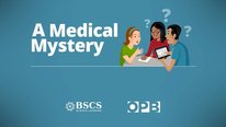 Icon for: A Medical Mystery: Middle School Body Systems for the NGSS